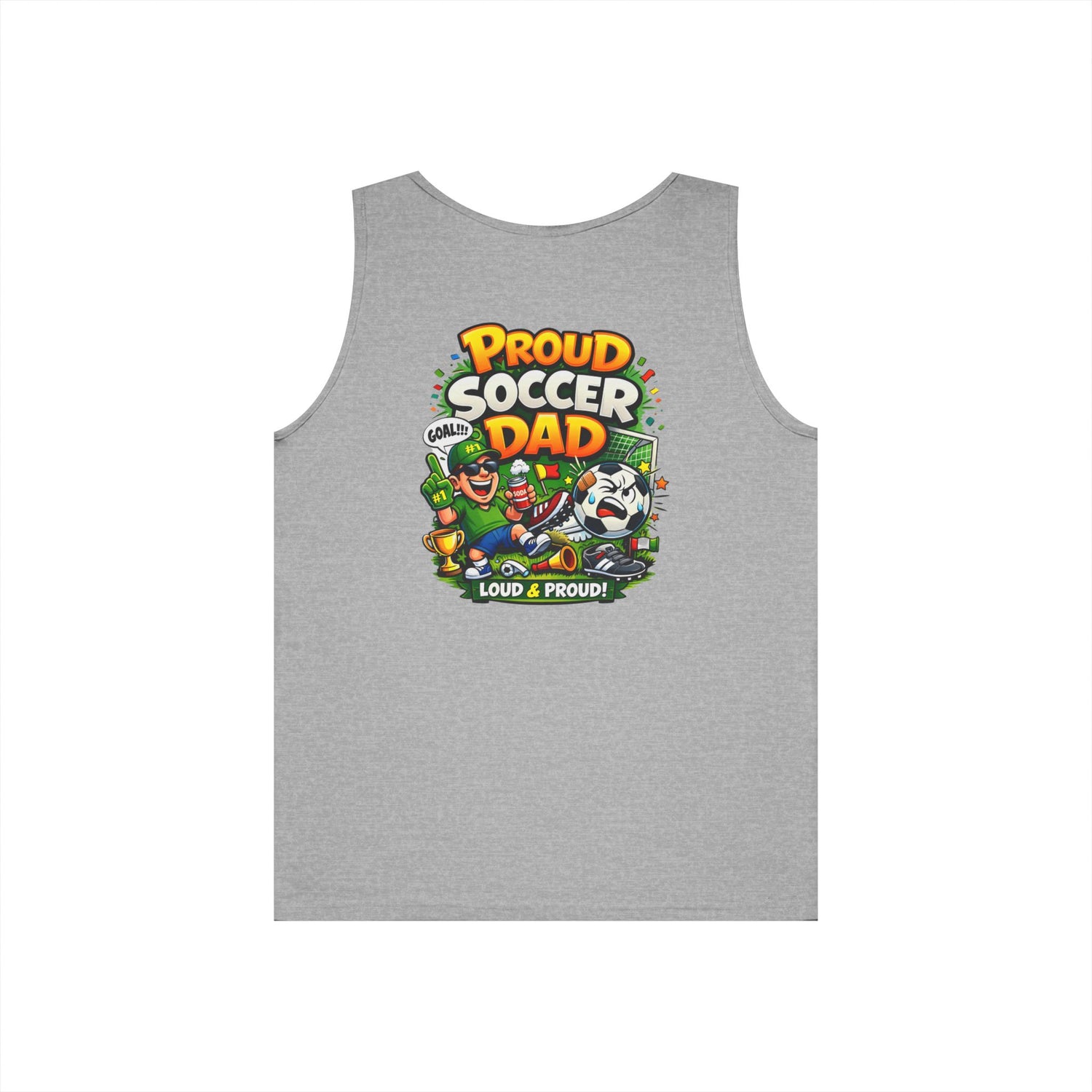Proud Soccer Dad Tank Top — Loud &amp; Proud Dad Soccer Shirt