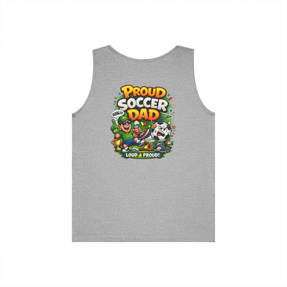 Proud Soccer Dad Tank Top — Loud &amp; Proud Dad Soccer Shirt