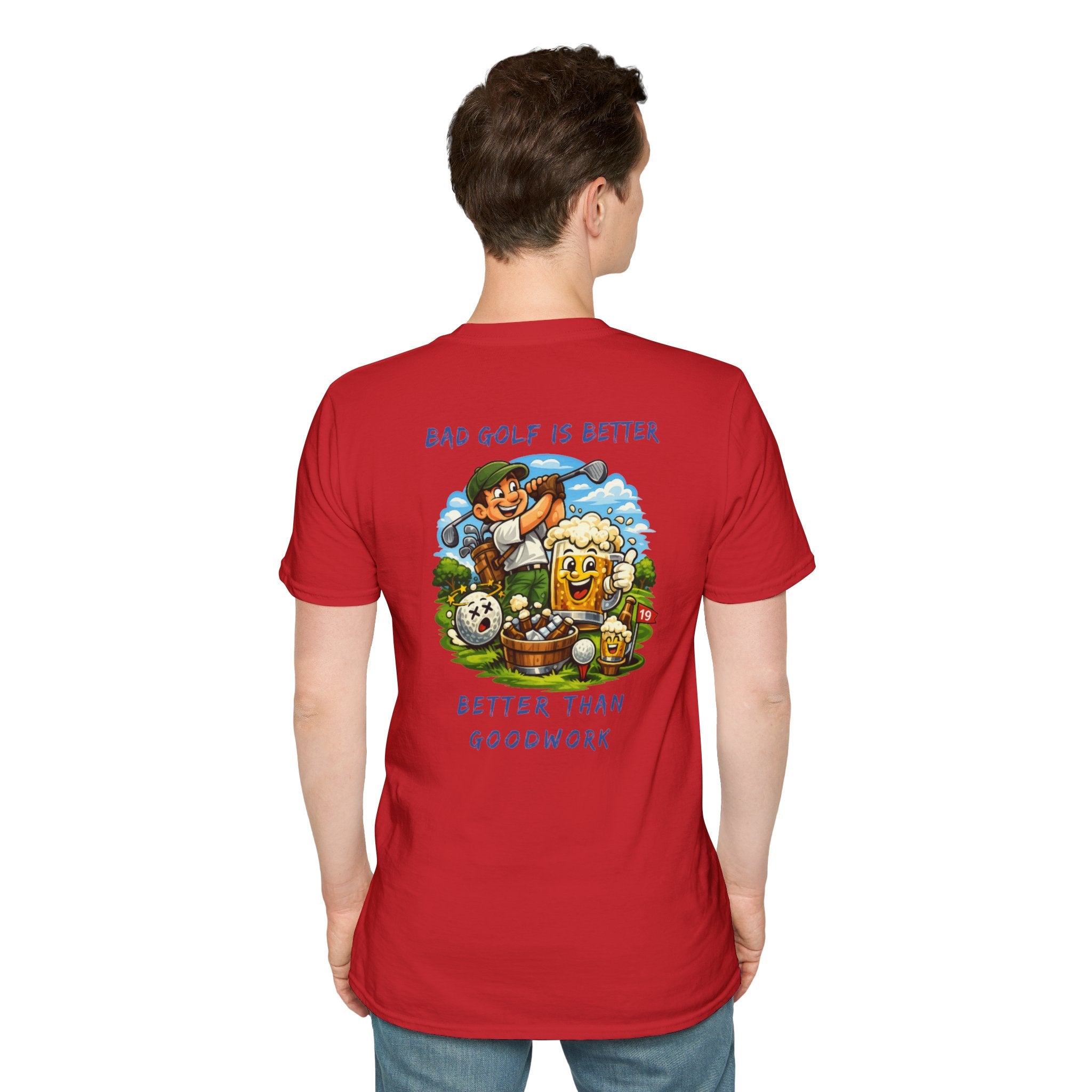 Golf Graphic T-Shirt — "Bad Golf Is Better, Better Than Goodwork" Cartoon Tee