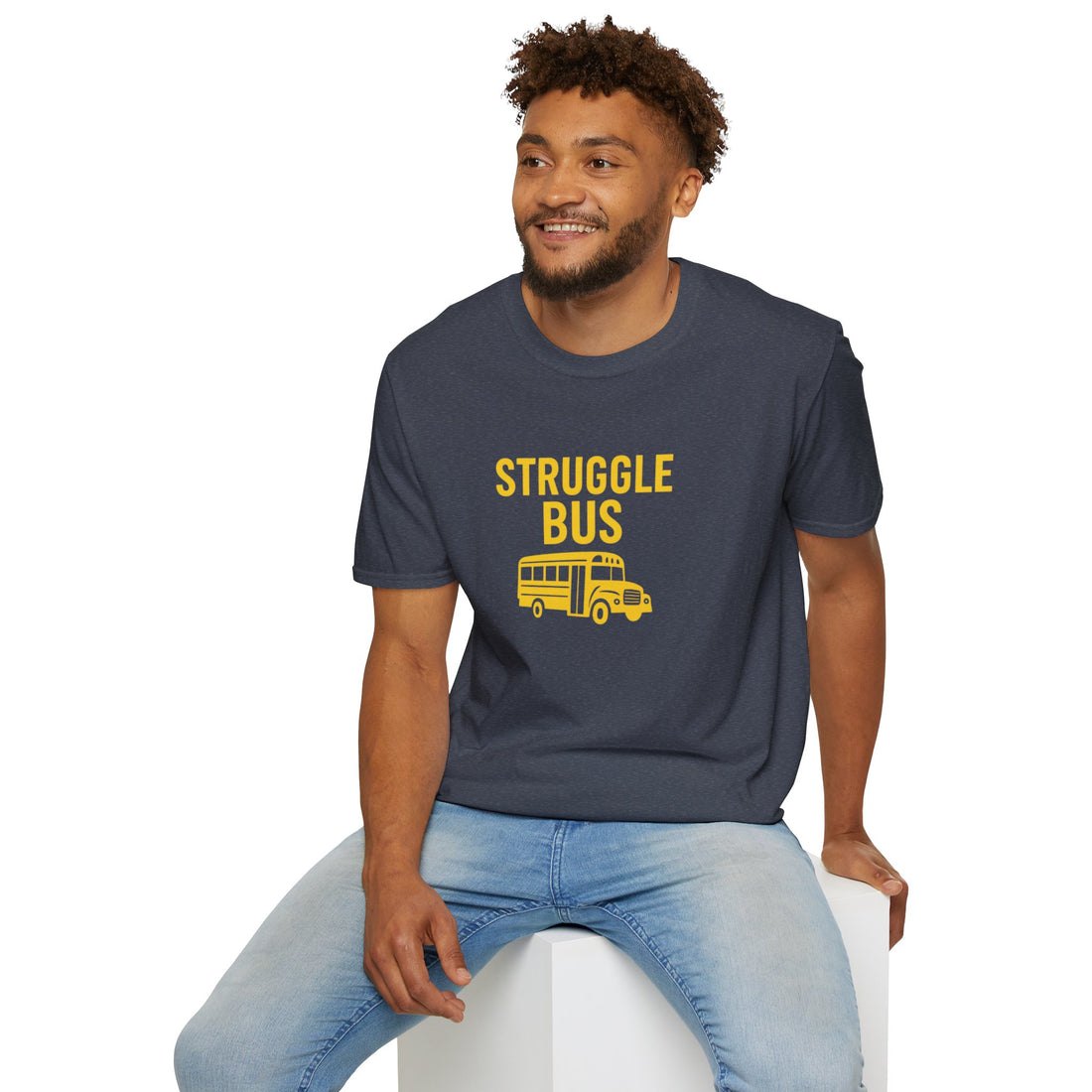 Struggle Bus 2- Funny Hangover Unisex T-Shirt
