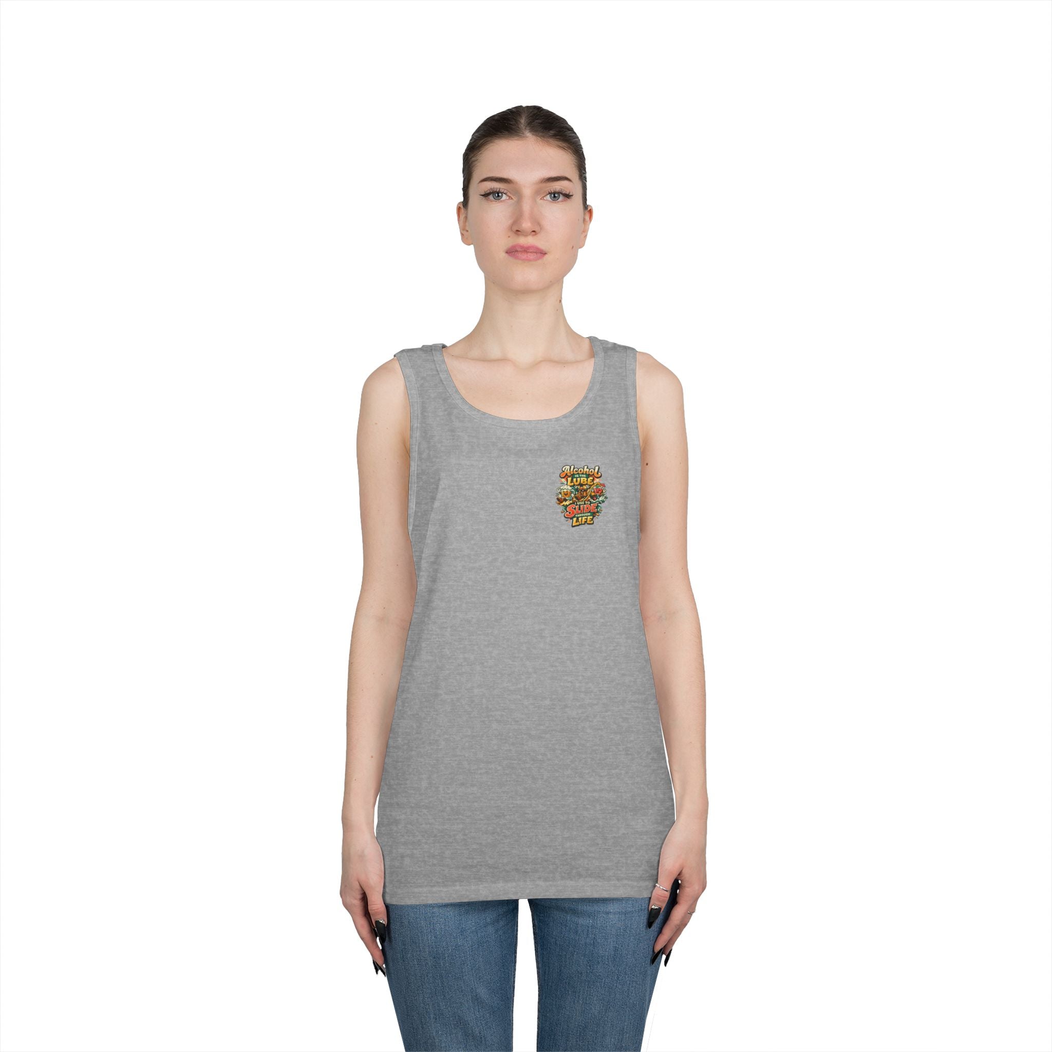 Alcohol Is The Lube I Use To Slide Through Life Funny Tank Top