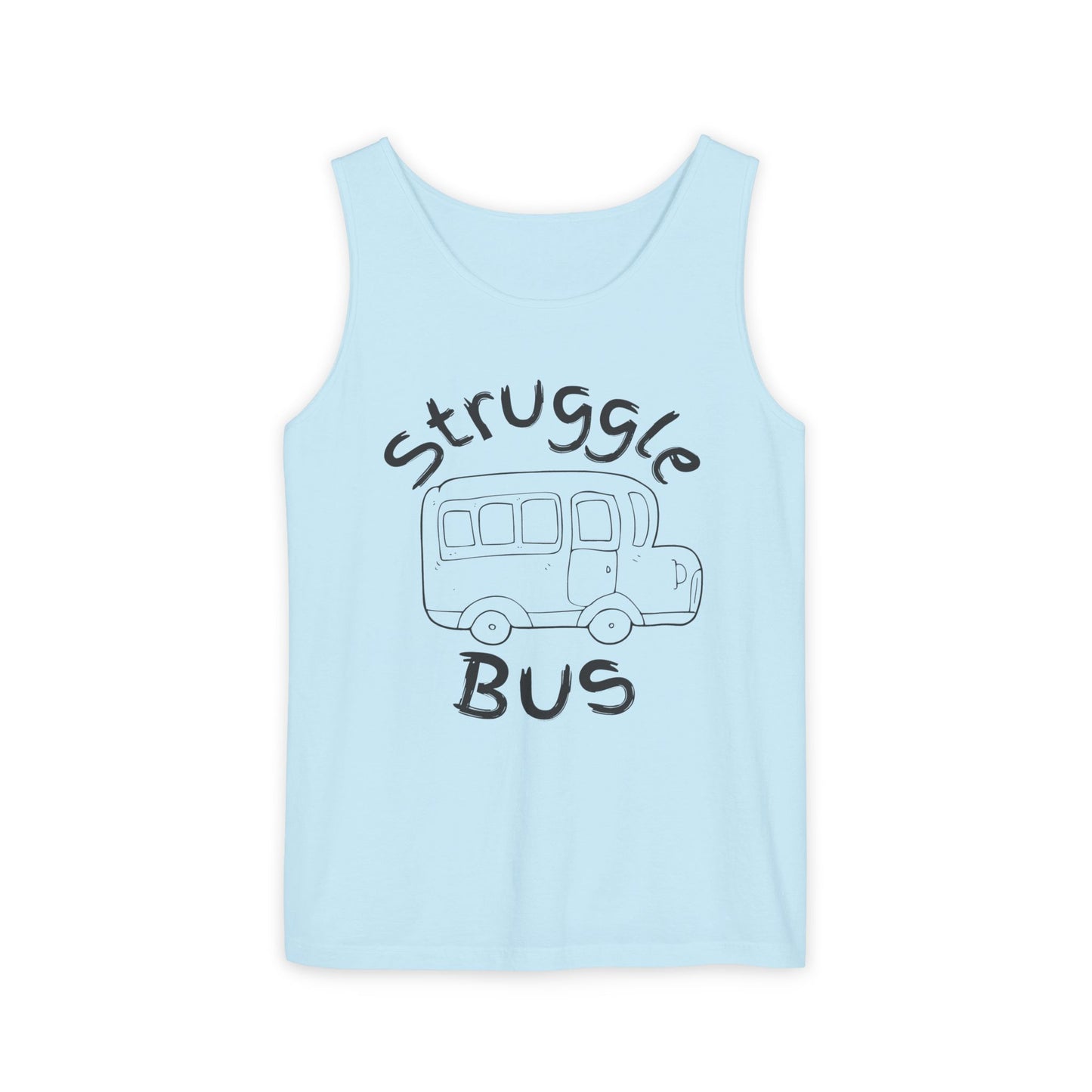 Struggle Bus Tank Top